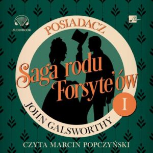 Okładka: Saga rodu Forsyte'ów. Posiadacz