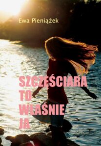 Okładka: Szczęściara to właśnie ja