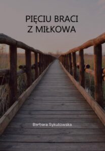 Okładka: Pięciu braci z Miłkowa
