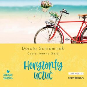 Okładka: Zakątek Szczęścia. Tom 1. Horyzonty uczuć