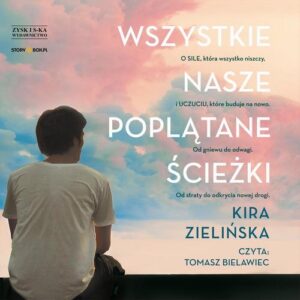 Okładka: Wszystkie nasze poplątane ścieżki