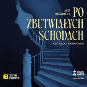 Okładka: Po zbutwiałych schodach