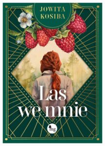 Okładka: Las we mnie