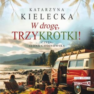 Okładka: W drogę, Trzykrotki!