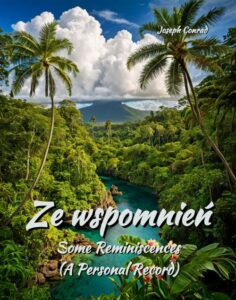 Okładka: Ze wspomnień. Some Reminiscences (A Personal Record)
