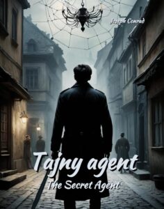 Okładka: Tajny agent. The Secret Agent