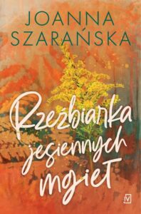 Okładka: Rzeźbiarka jesiennych mgieł