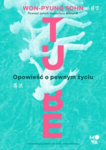 Okładka: Tube. Opowieść o pewnym życiu