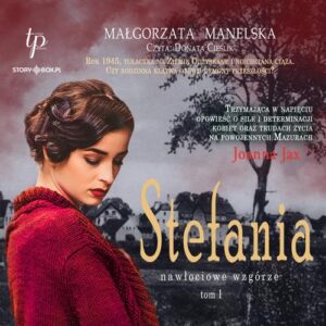 Okładka: Nawłociowe wzgórze. Tom 1. Stefania