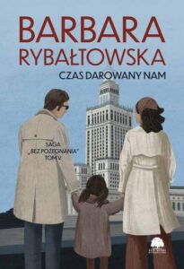 Okładka: Saga BEZ POŻEGNANIA. Tom 5. Czas darowany nam