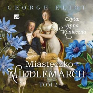 Okładka: Miasteczko Middlemarch Tom 2