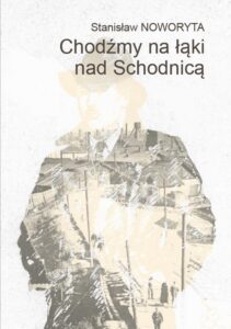 Okładka: Chodźmy na łąki nad Schodnicą