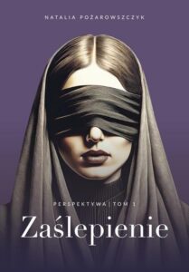Okładka: Perspektywa. Tom 1. Zaślepienie