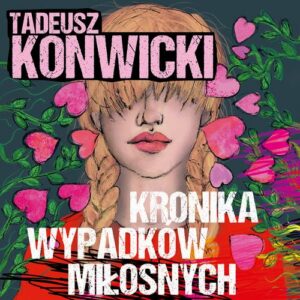 Okładka: Kronika wypadków miłosnych