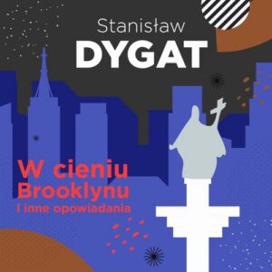 Okładka: W cieniu Brooklynu i inne opowiadania