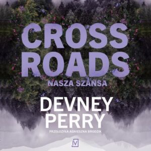 Okładka: Crossroads. Nasza szansa