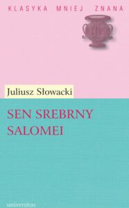 Okładka: Sen srebrny Salomei. Romans dramatyczny w pięciu aktach