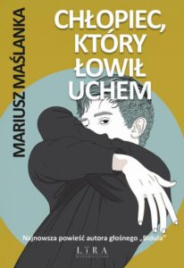 Okładka: Chłopiec, który łowił uchem