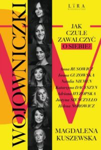 Okładka: Wojowniczki Jak czule zawalczyć o siebie?