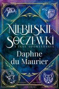Okładka: Niebieskie soczewki i inne opowiadania
