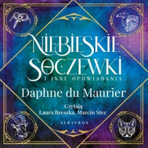 Okładka: Niebieskie soczewki i inne opowiadania