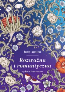 Okładka: Rozważna i romantyczna. Wydanie ilustrowane