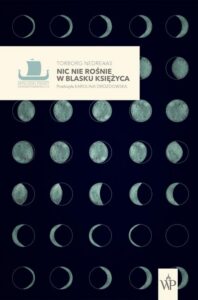 Okładka: Nic nie rośnie w blasku księżyca