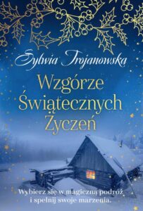 Okładka: Wzgórze Świątecznych Życzeń