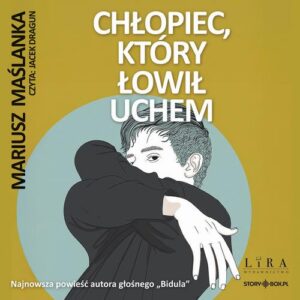 Okładka: Chłopiec, który łowił uchem