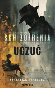 Okładka: Schizofrenia uczuć