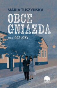 Okładka: Obce gniazda. Tom 2. Ocalony