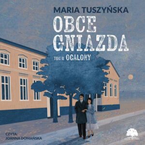 Okładka: Obce gniazda. Tom 2. Ocalony