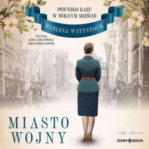 Okładka: Pewnego razu w Wolnym Mieście. Tom 2. Miasto wojny