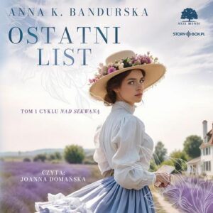 Okładka: Nad Sekwaną. Tom 1. Ostatni list