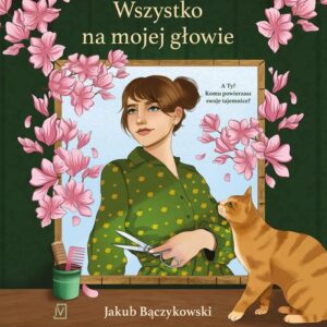 Okładka: Wszystko na mojej głowie