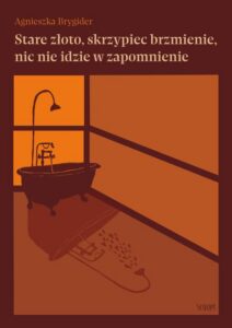 Okładka: Stare złoto, skrzypiec brzmienie, nic nie idzie w zapomnienie