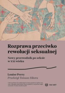 Okładka: Rozprawa przeciwko rewolucji seksualnej