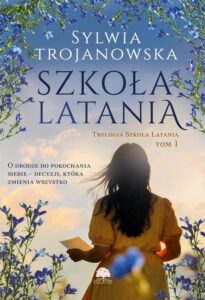 Okładka: Trylogia Szkoła Latania. Tom 1. Szkoła latania