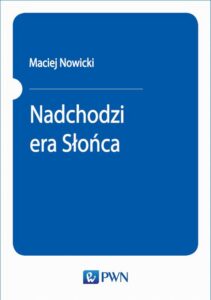 Okładka: Nadchodzi era Słońca