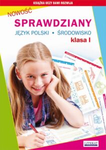 Okładka: Sprawdziany. Język polski. Środowisko. Klasa I