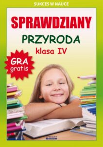 Okładka: Sprawdziany. Przyroda. Klasa IV. Sukces w nauce