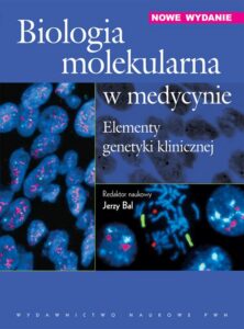Okładka: Biologia molekularna w medycynie. Elementy genetyki klinicznej