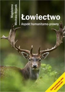 Okładka: Łowiectwo. Aspekt humanitarno-prawny