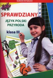 Okładka: Sprawdziany Język polski Przyroda Klasa 3