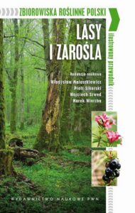 Okładka: Zbiorowiska roślinne Polski. Lasy i zarośla. Ilustrowany przewodnik