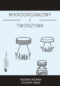 Okładka: Mikroorganizmy i tworzywa. Skrypt dla studentów