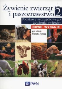 Okładka: Żywienie zwierząt i paszoznawstwo. Tom 2. Podstawy szczegółowego żywienia zwierząt