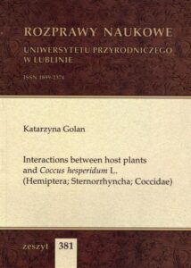 Okładka: Interactions between host plants and Coccus hesperidum L. (Hemiptera; Sternorrhyncha; Coccidae)
