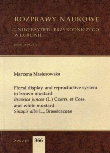 Okładka: Floral display and reproductive system in brown mustard Brassica juncea (L.) Czern. et Coss. and white mustard Sinapis alba L., Brassicaceae
