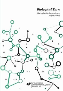 Okładka: Biological Turn. Idee biologii w humanistyce współczesnej